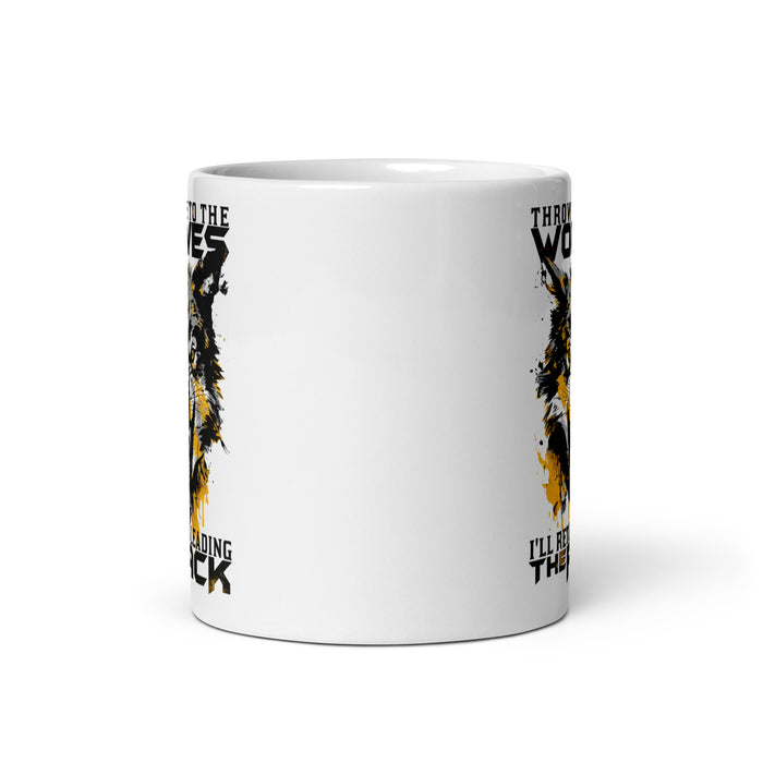Throw Me to The Wolves 2.0 Mug