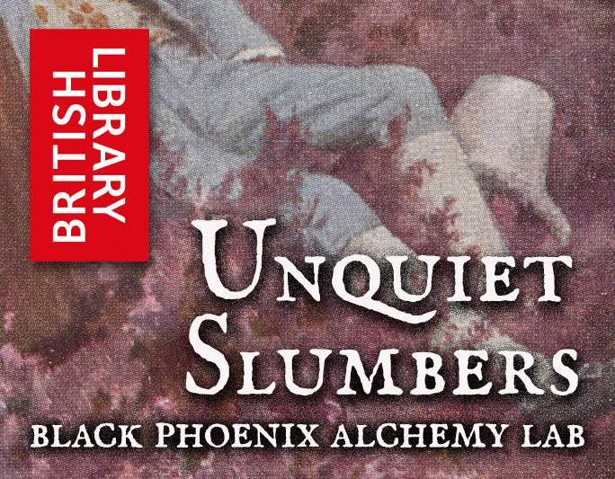 Book cover of 'Unquiet Slumbers' by Black Phoenix Alchemy Lab with British Library logo.