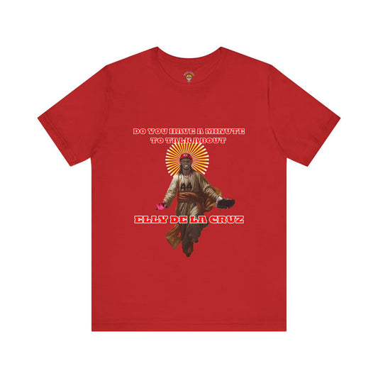 ⚾ Do You Have a Minute to Talk About Elly De La Cruz? | Savior Elly Fan T-Shirt
