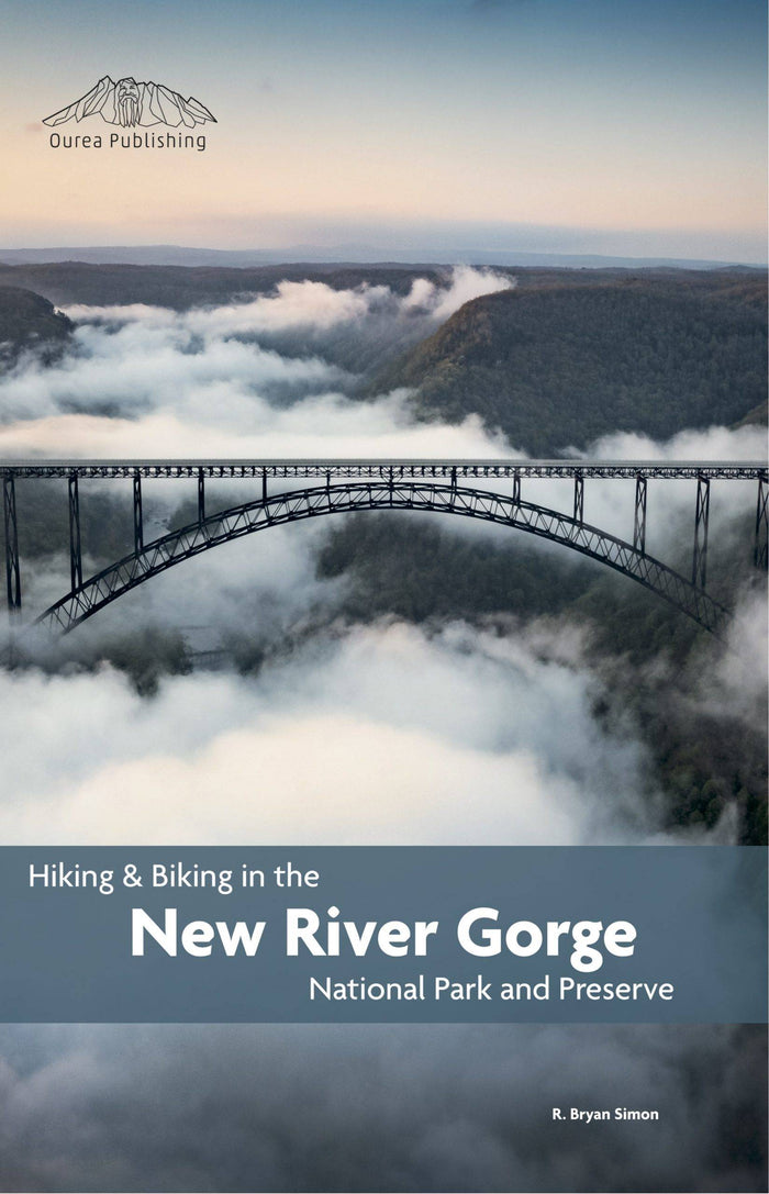 Hiking &amp; Biking New River Gorge - R. Bryan Simon